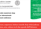 Međunarodni znanstveni skup „Književnost, umjetnost, kultura između dviju obala Jadrana“ – "Letteratura, arte cultura tra le due sponde dell'Adriatico"